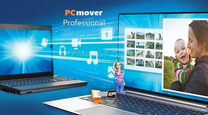 PCmover Professional Télécharger 2025 La Dernière Version