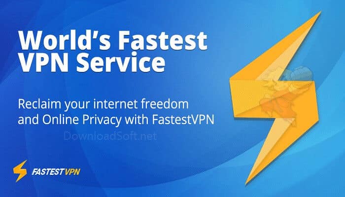 FastestVPN Super Privacy & Security Free Download PC/Mobile