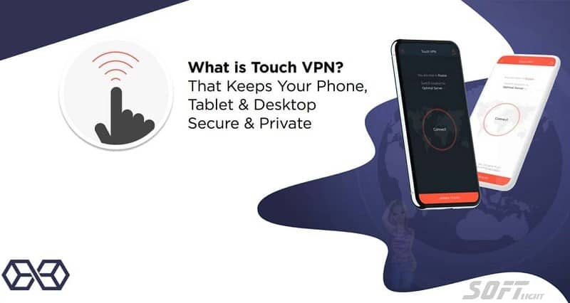 Touch VPN Download Free 2025 Single-Click for Best Security